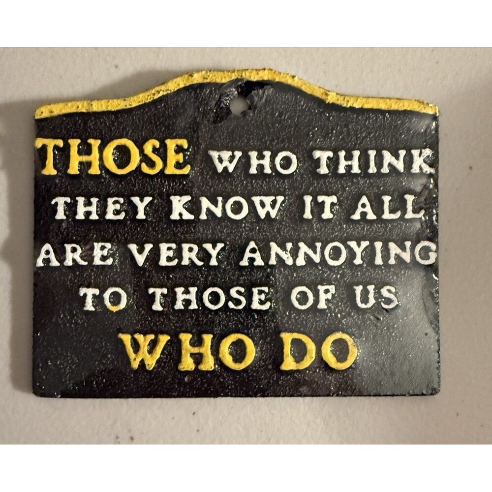 VTG Funny "Know it All" Trivet Folk Antique Small Sign Cast Iron Plaque Sealed
